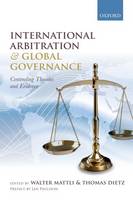 International Arbitration and Global Governance: Contending Theories and Evidence (Paperback)