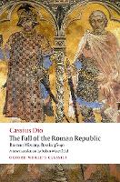 The Fall of the Roman Republic: Roman History, Books 36-40 - Oxford World's Classics (Paperback)