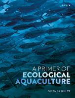 A Primer of Ecological Aquaculture
