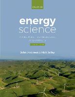 Energy Science: Principles, Technologies, and Impacts (Paperback)