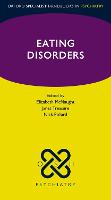 Eating Disorders - Oxford Specialist Handbooks in Psychiatry (Paperback)