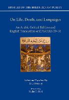 On Life, Death, and Languages: An Arabic Critical Edition and English Translation of Epistles 29-31 - Epistles of the Brethren of Purity (Hardback)