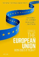 The European Union: How does it work? - New European Union Series (Paperback)