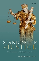 Standing Up for Justice: The Challenges of Trying Atrocity Crimes (Hardback)