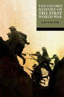 The Oxford History of the First World War - The Oxford History of... (Paperback)