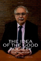 The Idea of the Good Society: Essays in Honour of Raymond Plant (Hardback)
