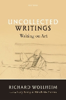 Uncollected Writings: Writing on Art (Hardback)