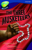 Oxford Reading Tree: Level 14: Treetops Classics: The Three Musketeers (Paperback)
