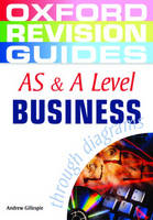 AS and A Level Business Studies through Diagrams - Oxford Revision Guides (Paperback)