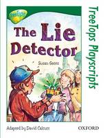 Oxford Reading Tree: Level 12: Treetops Playscripts: The Lie Detector (Paperback)
