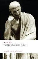 The Nicomachean Ethics - Oxford World's Classics (Paperback)
