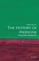 The History of Medicine: A Very Short Introduction - Very Short Introductions (Paperback)