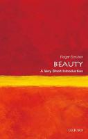 Beauty: A Very Short Introduction - Very Short Introductions (Paperback)