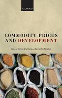 Commodity Prices and Development (Hardback)