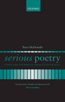 Serious Poetry: Form and Authority from Yeats to Hill (Paperback)