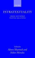 Intratextuality: Greek and Roman Textual Relations (Hardback)