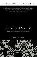Principled Agents?: The Political Economy of Good Government - The Lindahl Lectures (Paperback)