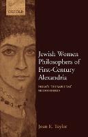 Jewish Women Philosophers of First-Century Alexandria: Philo's 'Therapeutae' Reconsidered (Paperback)