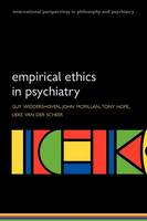 Empirical Ethics in Psychiatry - International Perspectives in Philosophy & Psychiatry (Paperback)