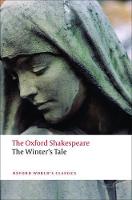 The Winter's Tale: The Oxford Shakespeare - Oxford World's Classics (Paperback)