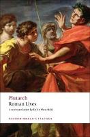 Roman Lives: A Selection of Eight Lives - Oxford World's Classics (Paperback)