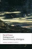 Dialogues Concerning Natural Religion, and The Natural History of Religion - Oxford World's Classics (Paperback)