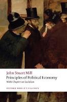 Principles of Political Economy and Chapters on Socialism - Oxford World's Classics (Paperback)
