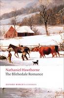 The Blithedale Romance - Oxford World's Classics (Paperback)