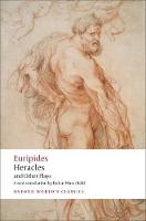 Heracles and Other Plays - Oxford World's Classics (Paperback)