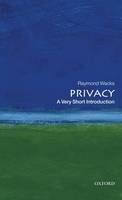 Privacy: A Very Short Introduction - Very Short Introductions (Paperback)