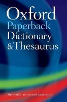 Oxford Paperback Dictionary & Thesaurus (Paperback)
