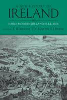 A New History of Ireland, Volume III: Early Modern Ireland 1534-1691 - New History of Ireland (Paperback)