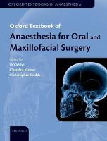 Oxford Textbook of Anaesthesia for Oral and Maxillofacial Surgery - Oxford Textbook in Anaesthesia (Hardback)