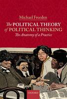 The Political Theory of Political Thinking: The Anatomy of a Practice (Hardback)