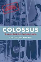 Colossus: The secrets of Bletchley Park's code-breaking computers (Paperback)