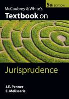 McCoubrey & White's Textbook on Jurisprudence