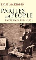 Parties and People: England 1914-1951 (Hardback)