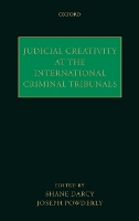 Judicial Creativity at the International Criminal Tribunals