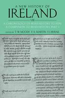 A New History of Ireland, Volume VIII: A Chronology of Irish History to 1976: A Companion to Irish History, Part I - New History of Ireland (Paperback)