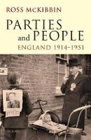 Parties and People: England 1914-1951 (Paperback)