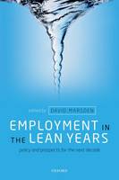Employment in the Lean Years: Policy and Prospects for the Next Decade (Paperback)