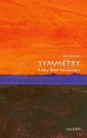 Symmetry: A Very Short Introduction - Very Short Introductions (Paperback)