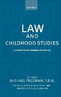 Law and Childhood Studies: Current Legal Issues Volume 14 - Current Legal Issues (Hardback)