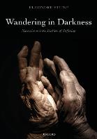 Wandering in Darkness: Narrative and the Problem of Suffering (Paperback)
