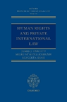 Human Rights and Private International Law - Oxford Private International Law Series (Hardback)