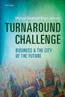Turnaround Challenge: Business and the City of the Future (Hardback)
