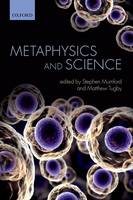 Metaphysics and Science - Mind Association Occasional Series (Hardback)