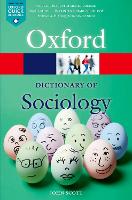 A Dictionary of Sociology - Oxford Quick Reference (Paperback)