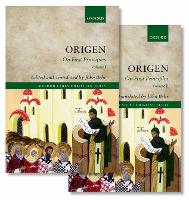 Origen: On First Principles - Oxford Early Christian Texts