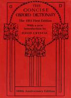 The Concise Oxford Dictionary: The Classic First Edition (Hardback)